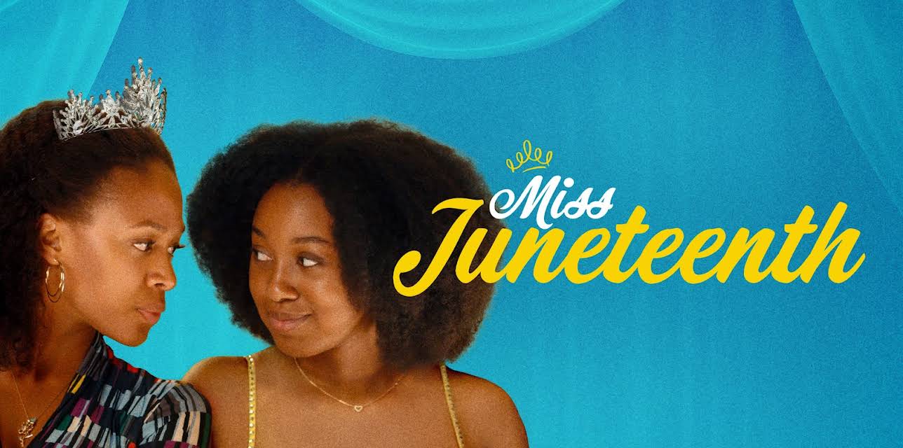 Miss Juneteenth (2020)