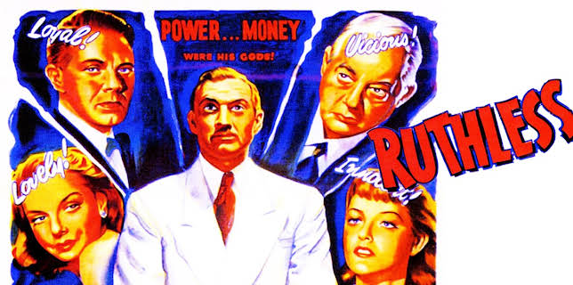 Ruthless (1948)