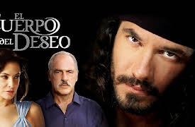 El Cuerpo Del Deseo S1: Tras la fortuna