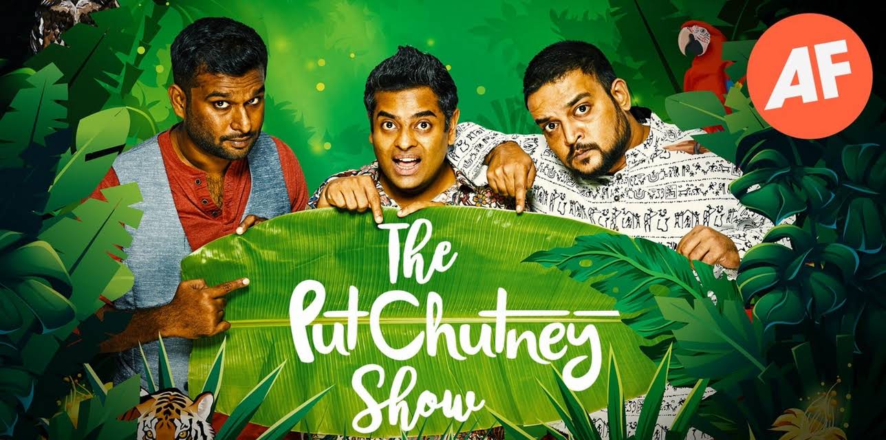 The Put Chutney Show (2018)