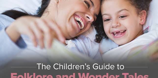 A Childrenâ€™s Guide to Folklore and Wonder Tales