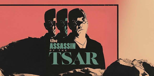 The Assassin Of The Tsar - English Version (2023)