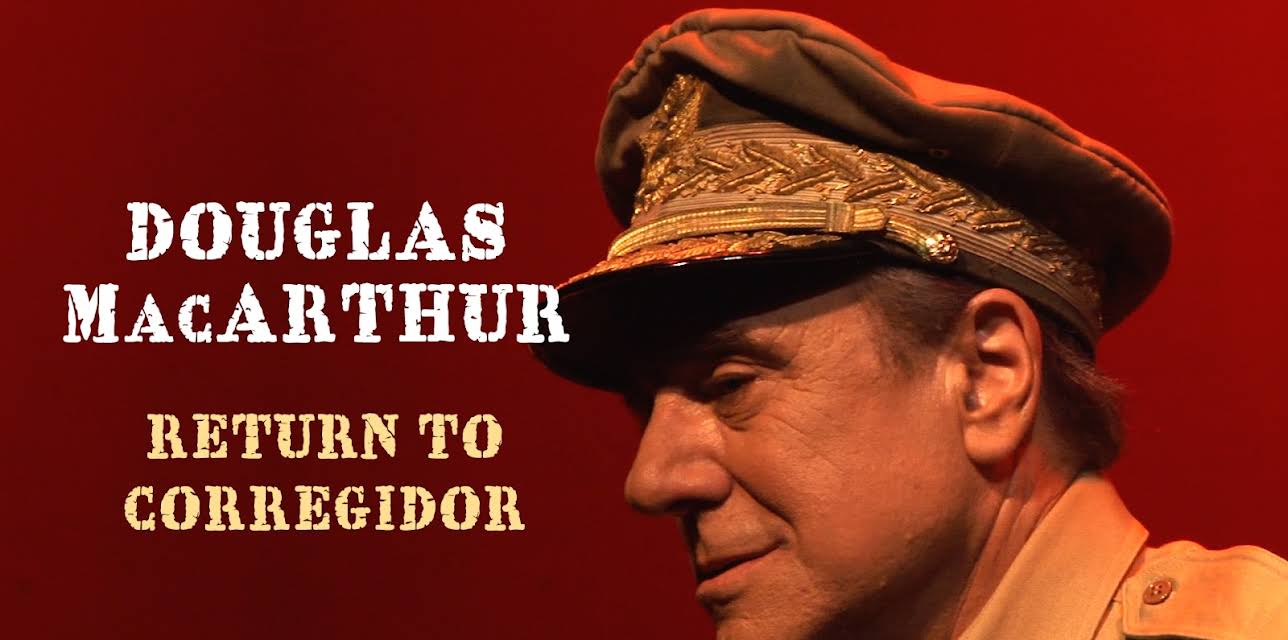 Douglas MacArthur - Return to Corregidor (2012)