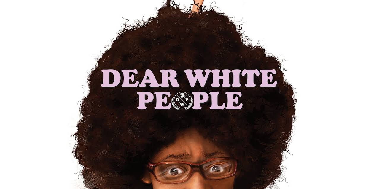Dear White People (2014)