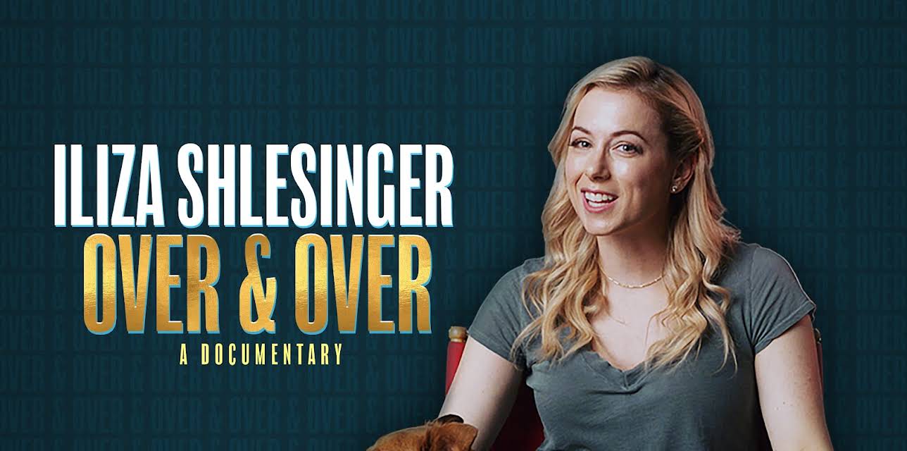 Iliza Shlesinger: Over & Over (2019)