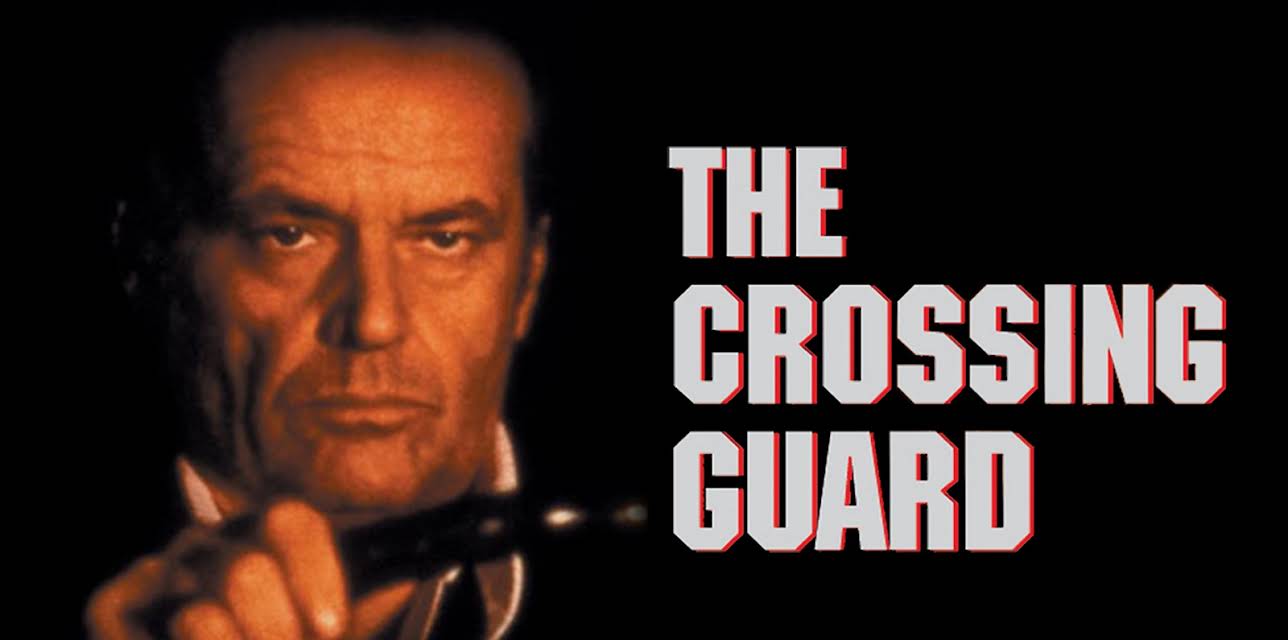The Crossing Guard (1995)
