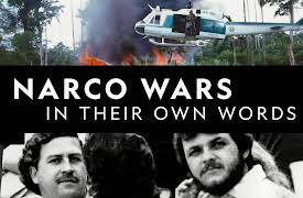 Narco Wars In Their Own Words: Narco Wars: In Their Own Words