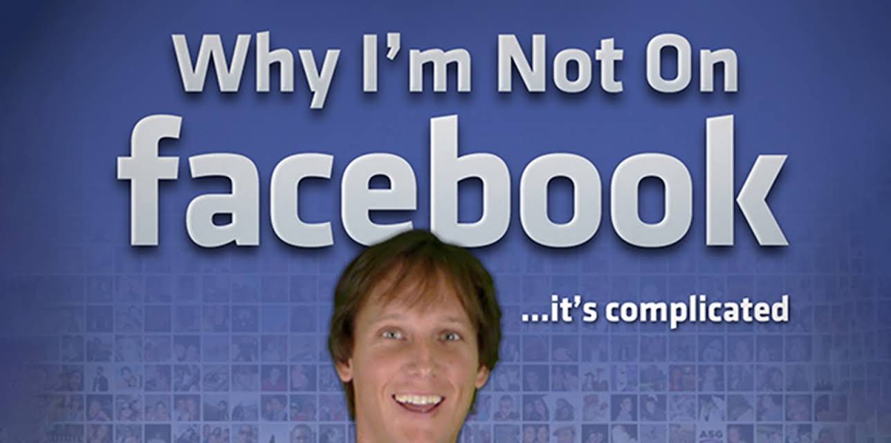 Why I'm Not On Facebook (2015)