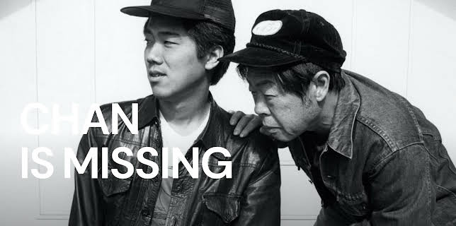 Chan Is Missing (2022)