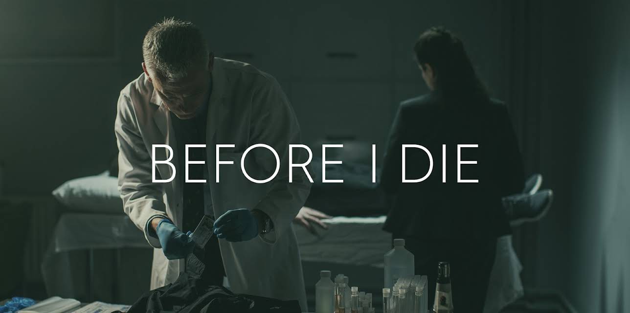Before I Die Season 1
