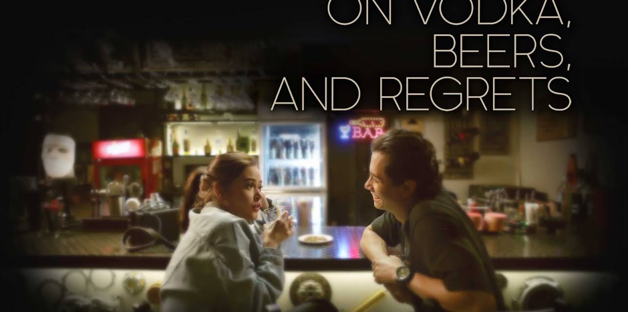 On Vodka, Beers, and Regrets (2020)