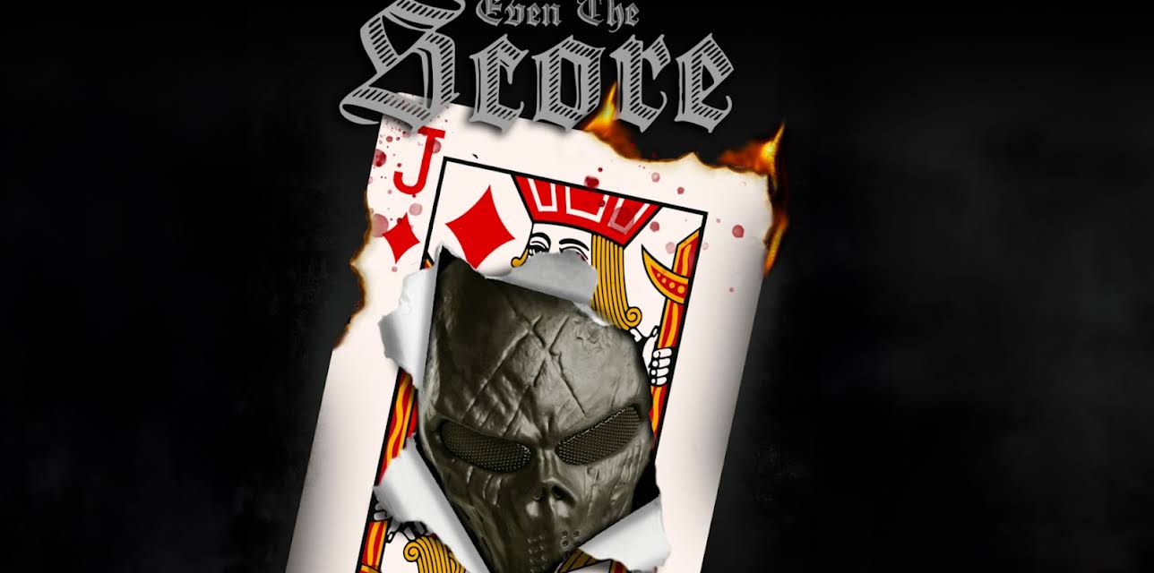 Even The Score (2024)