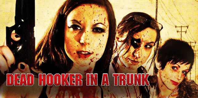Dead Hooker in a Trunk (2011)