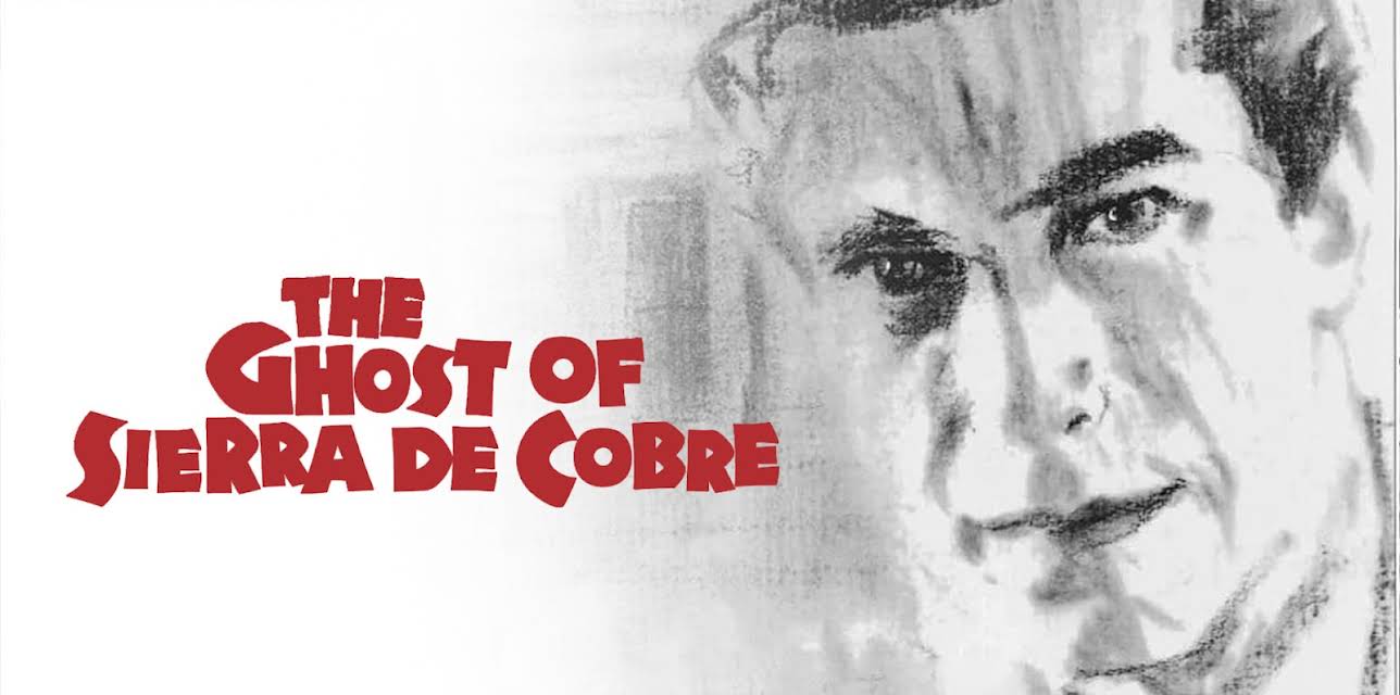 The Ghost of Sierra de Cobre (1964)