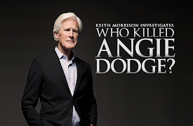 Who Killed Angie Dodge? Keith Morrison Investigates Season 1: Who Killed Angie Dodge: Keith Morrison Investigates