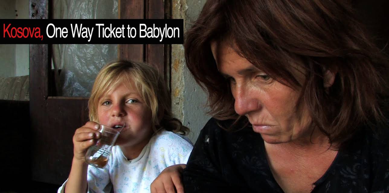 Kosova, One Way Ticket to Babylon (2008)