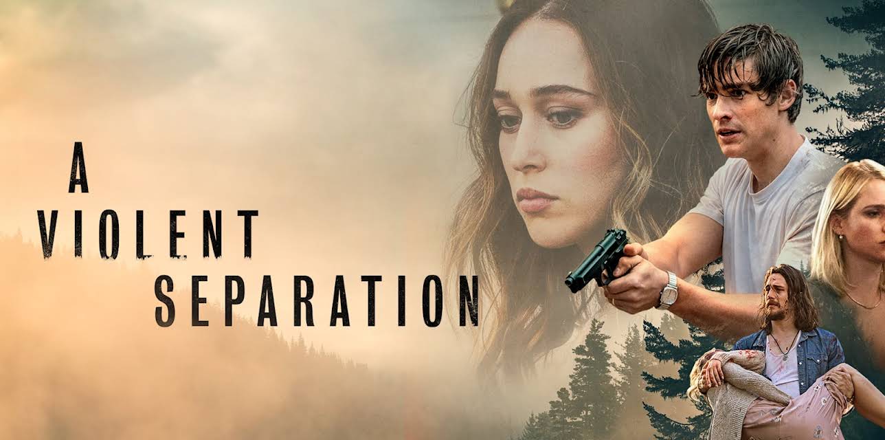 A Violent Separation (2019)