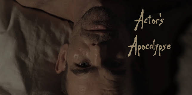 Actor's Apocalypse (2025)