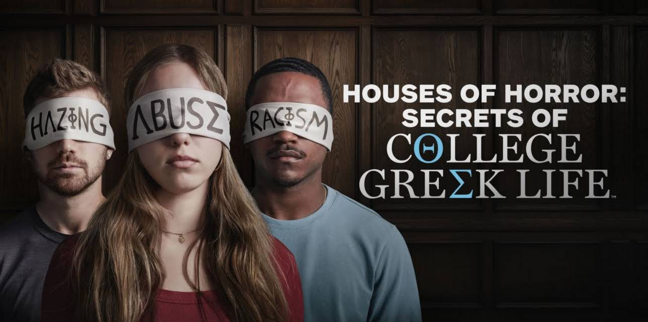 Houses of Horror: Secrets of College Greek Life