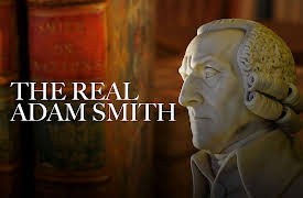 The Real Adam Smith: Ideas That Changed The World