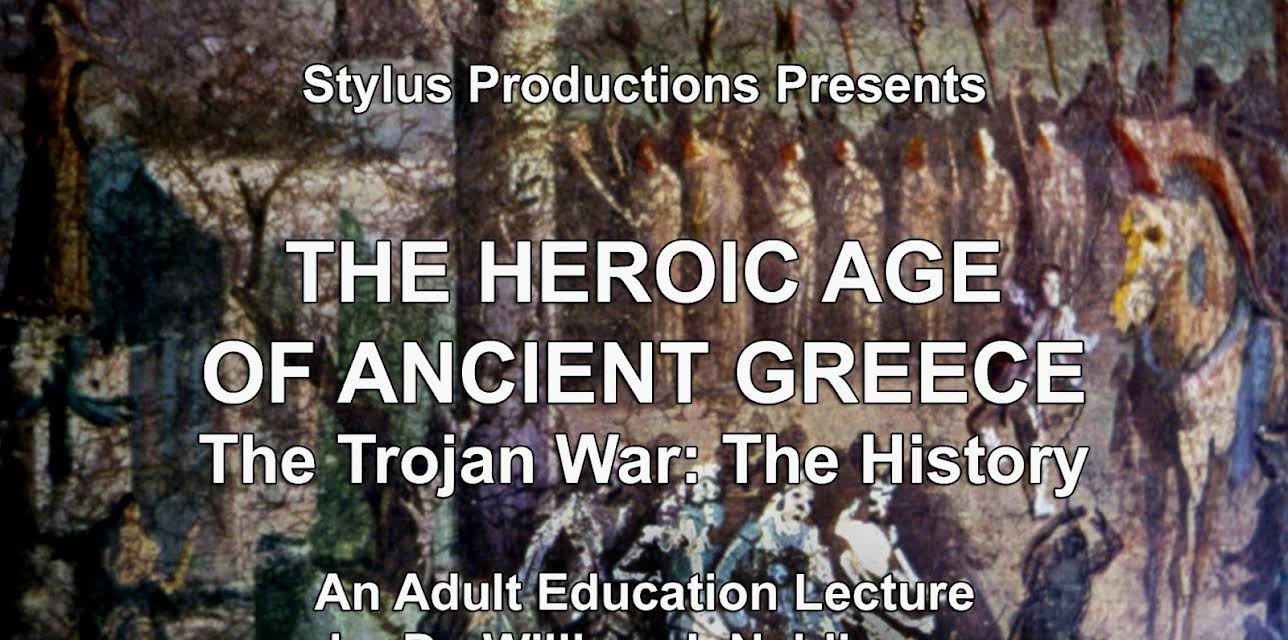 The Heroic Age of Ancient Greece: The Trojan War: The History
