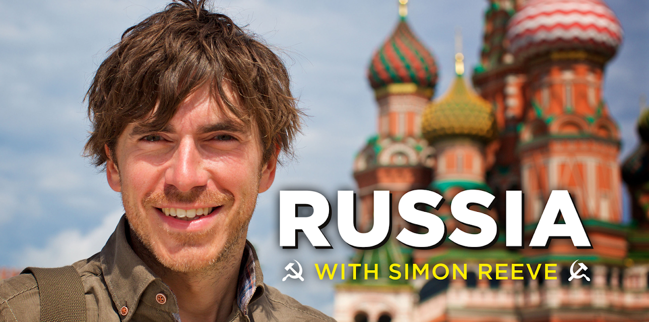 Russia with Simon Reeve