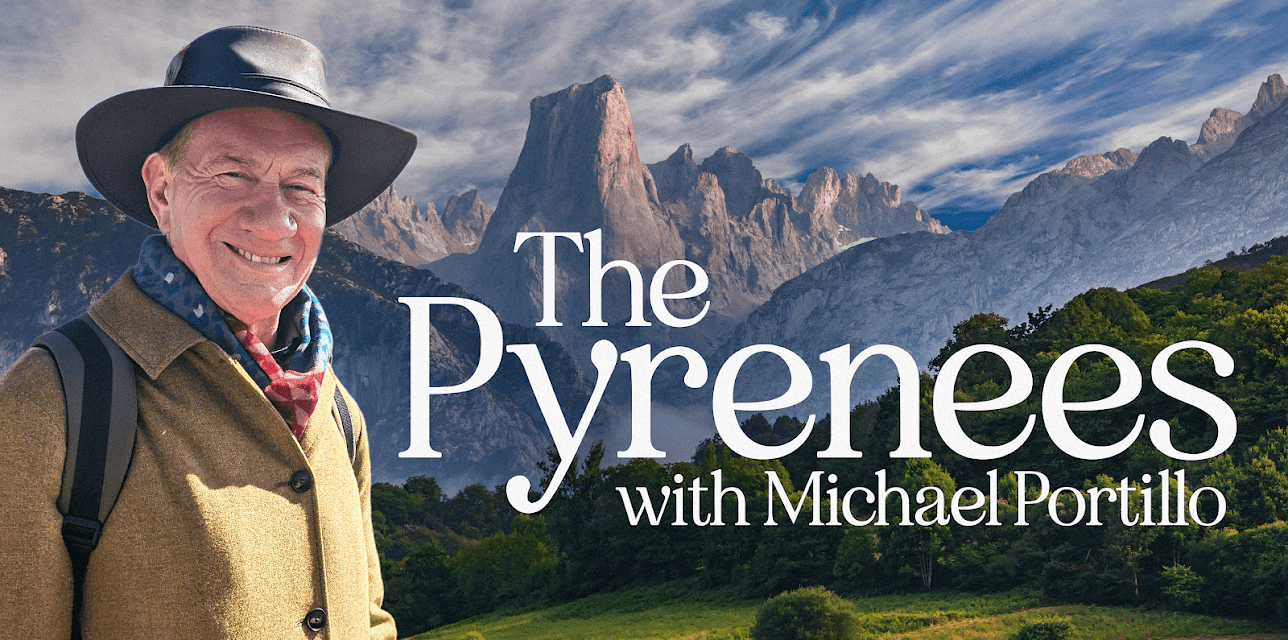 The Pyrenees with Michael Portillo