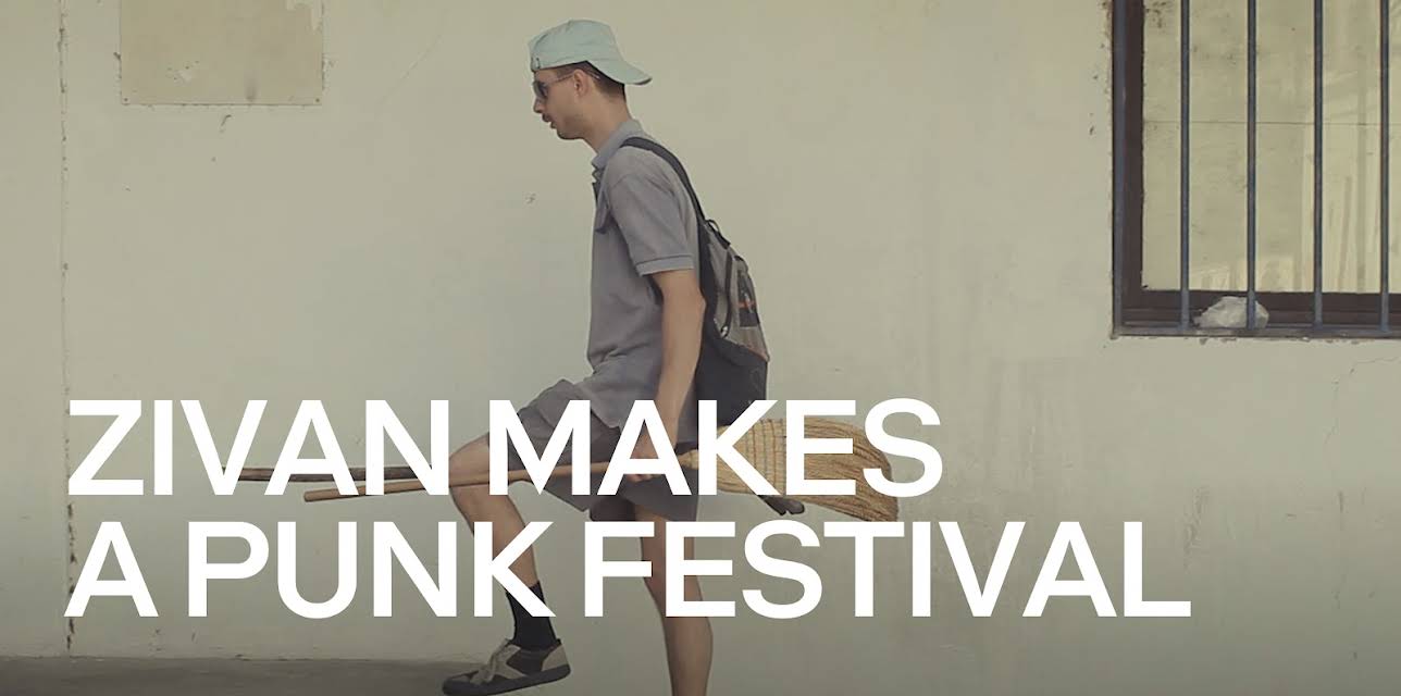 Zivan Makes a Punk Festival (2014)