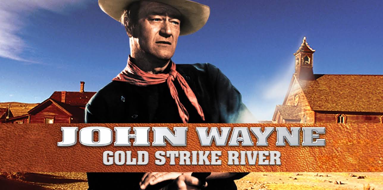 John Wayne: Gold Strike River (In Color) (1934)