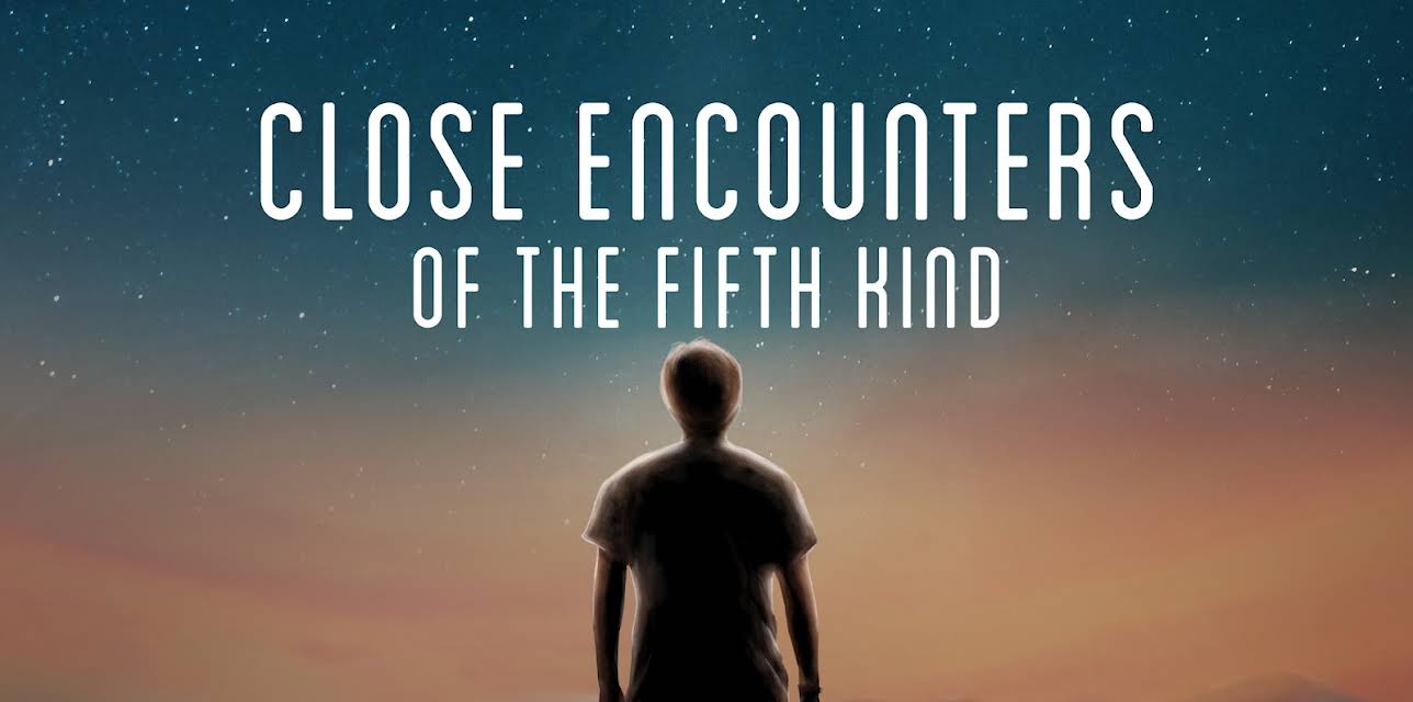 Close Encounters of the Fifth Kind (2020)