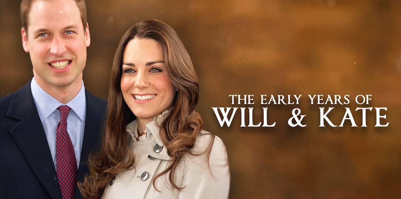 The Early Years of Will & Kate (2024)