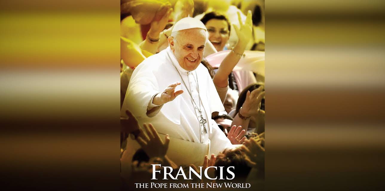 Francis: The Pope from the New World (2013)