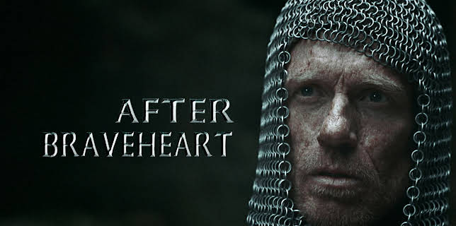 After Braveheart (2015)