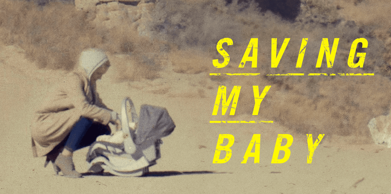 SAVING MY BABY (2018)