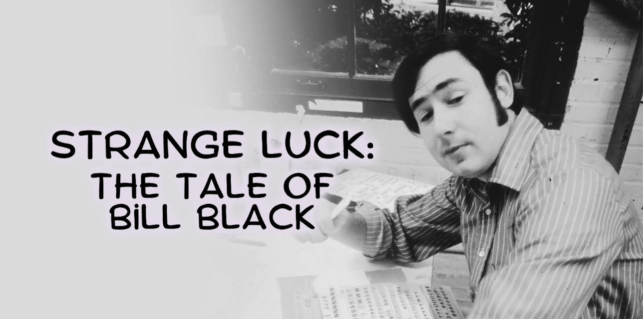 Strange Luck: The Tale of Bill Black (2023)