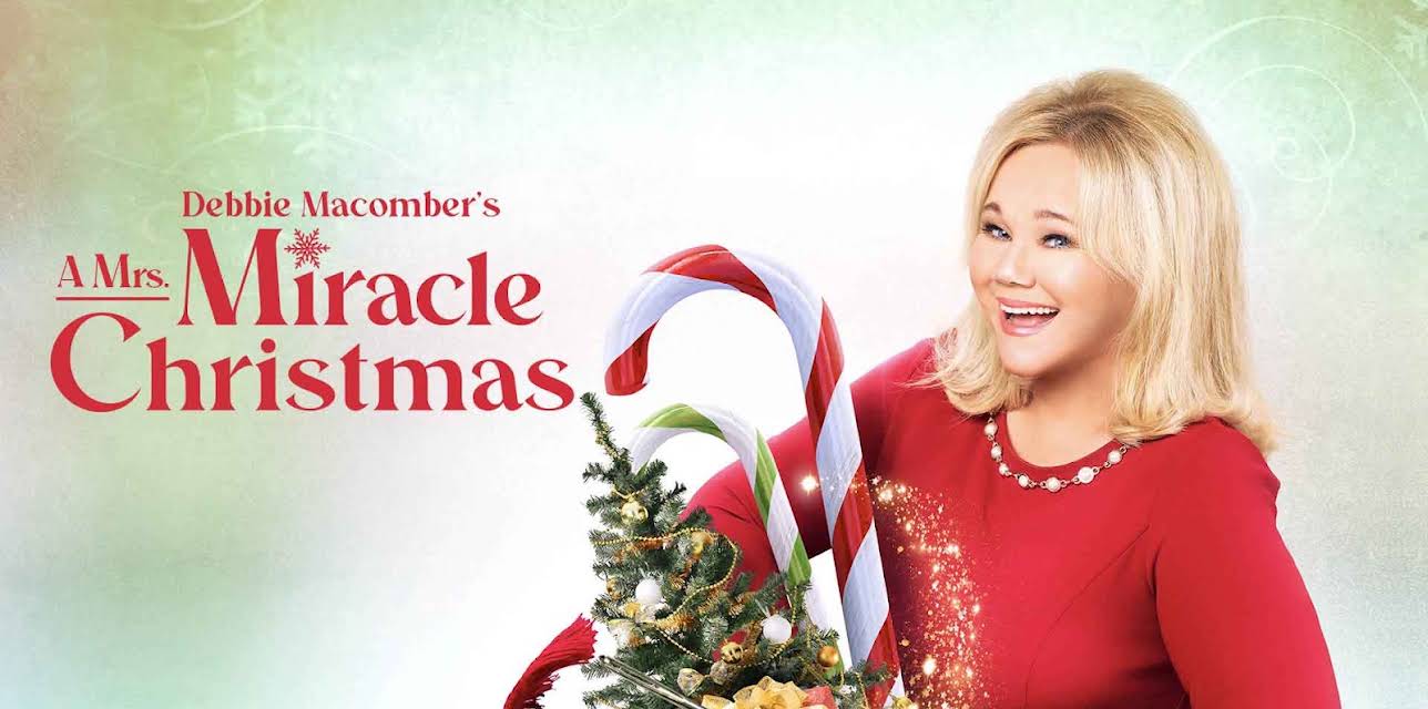 Debbie Macomber's A Mrs. Miracle Christmas (2021)