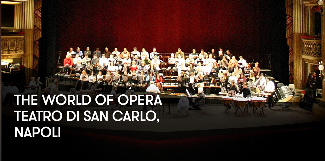 The World of Opera - Teatro di San Carlo, Napoli (2004)