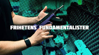 22:00: Dokument utifrån: Frihetens fundamentalister | SVT2 | 6/7 2026