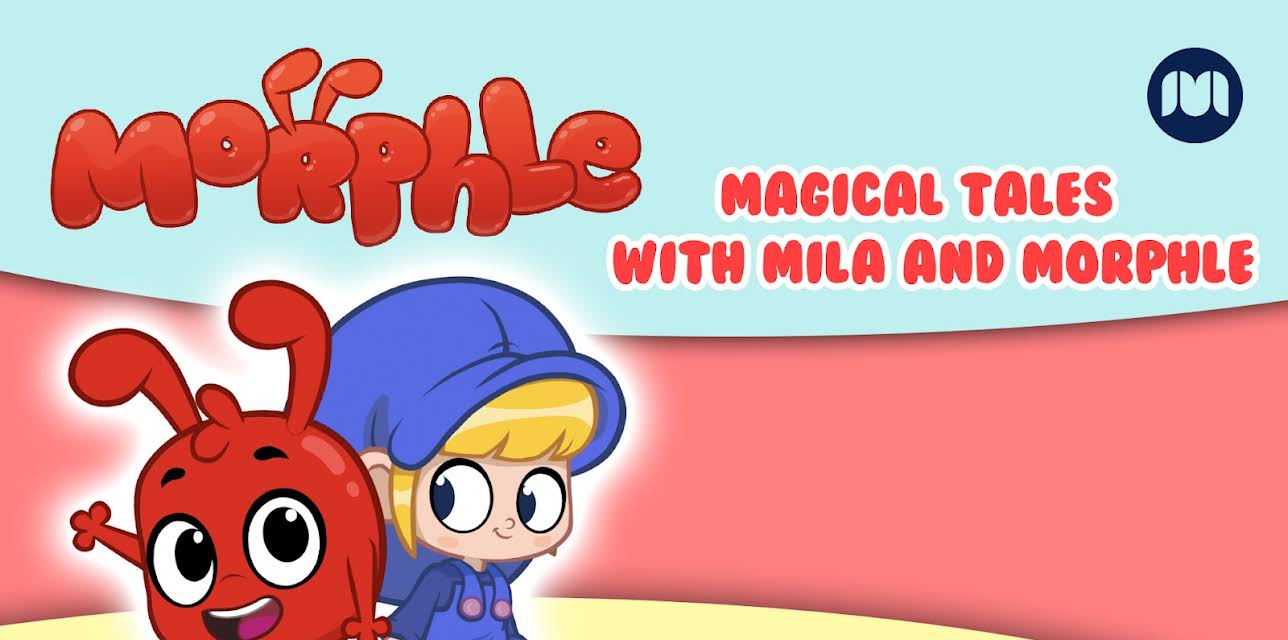 Magical Tales with Mila and Morphle