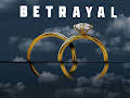 Betrayal