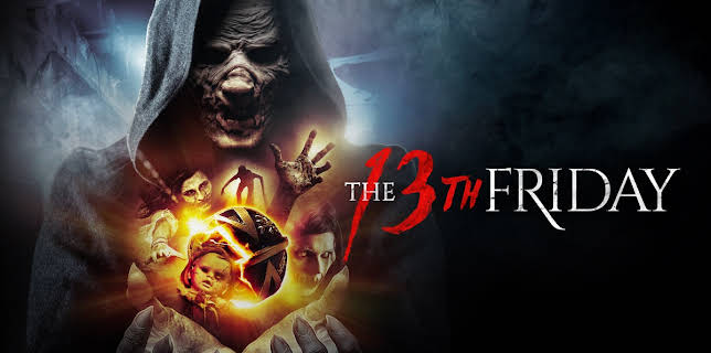 The 13th Friday (2017)