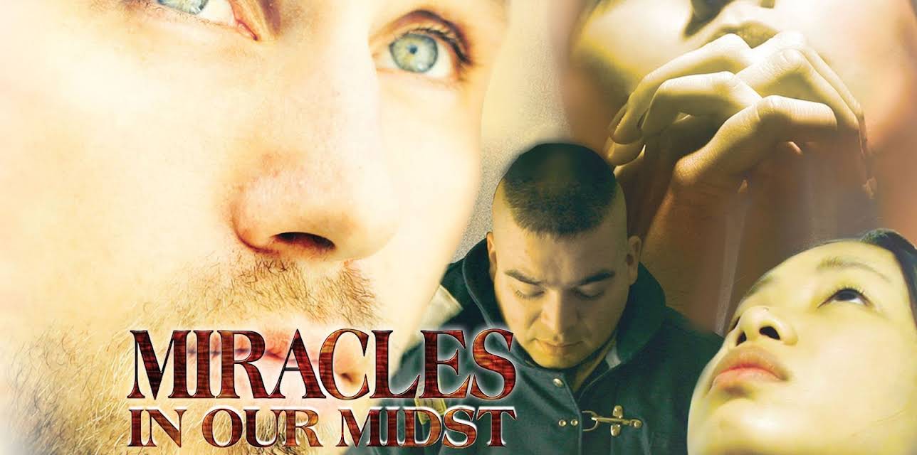 Miracles in Our Midst (2006)