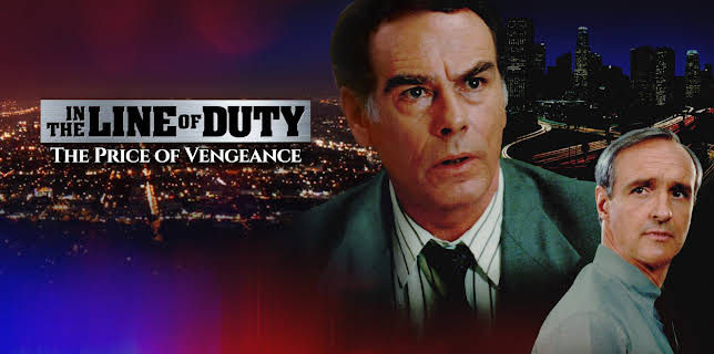 In the Line of Duty: The Price of Vengeance (1994)