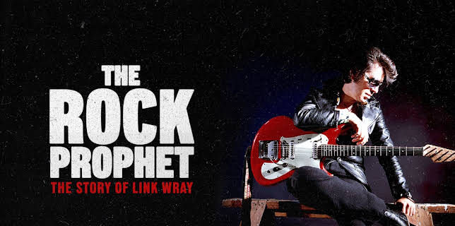 The Rock Prophet: The Story of Link Wray (2025)
