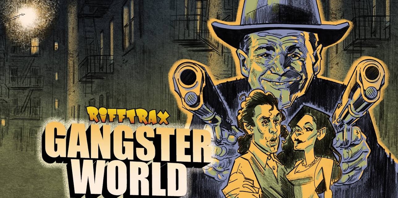 RiffTrax: Gangster World (2023)