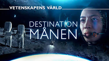 21:00: Vetenskapens värld: Destination månen | SVT2 | 3/9 2026