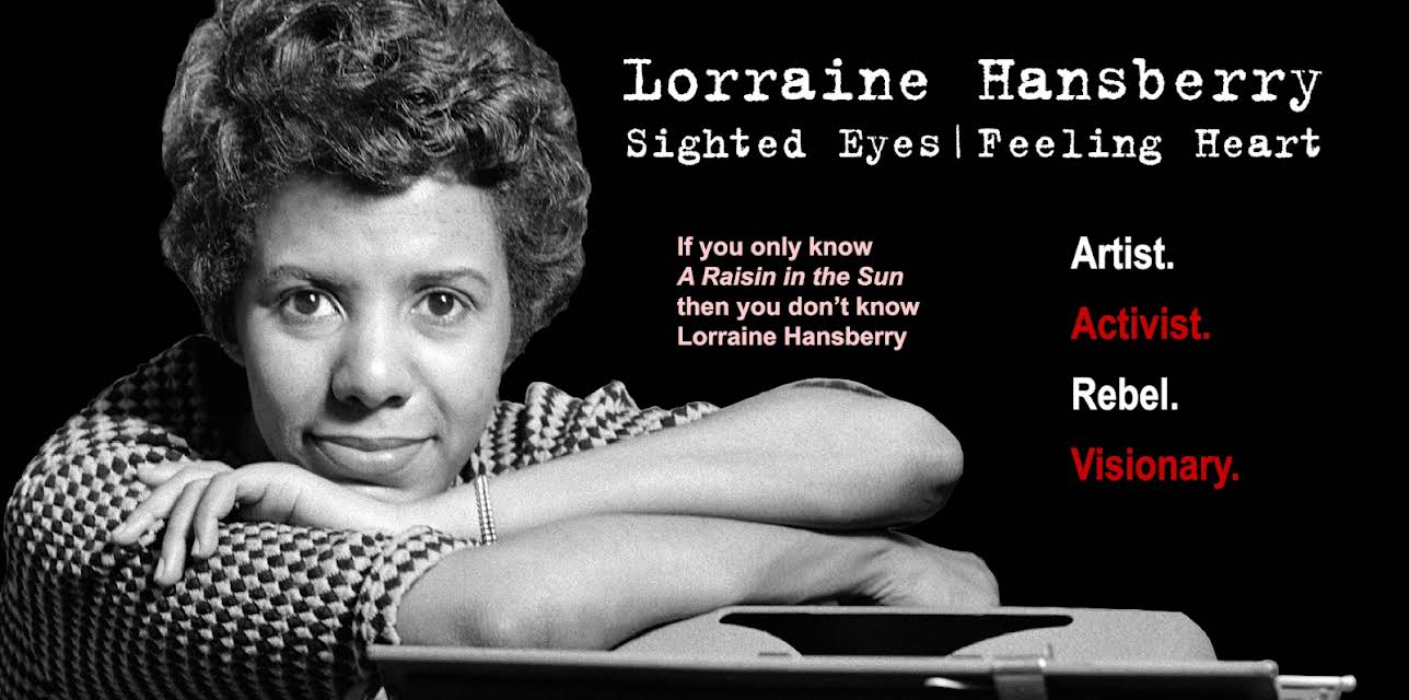 Lorraine Hansberry: Sighted Eyes / Feeling Heart (1986)