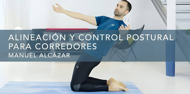 Alineación y control postural para corredores (2016)