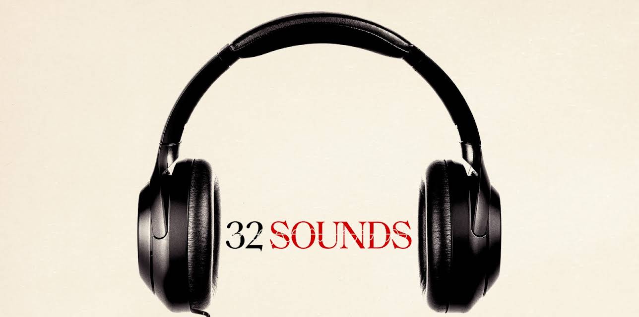 32 Sounds (2023)
