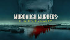 Murdaugh Murders: Deadly Dynasty (S1 E1)